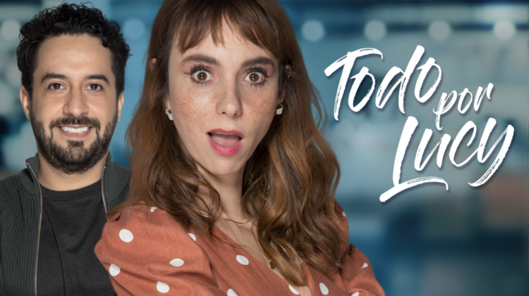 Todo Por Lucy Estrenará en Prime Video el 20 de mayo