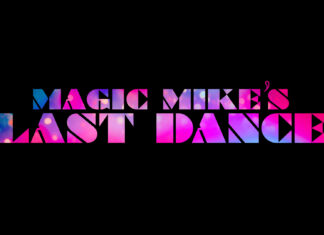 “MAGIC MIKE’S LAST DANCE” Pronto En HBO MAX Magic Mike