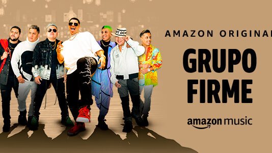 Grupo Firme y Amazon Music Presentan “Sabes a Tequila”