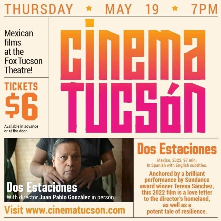 Cinema Tucson: Dos Estaciones